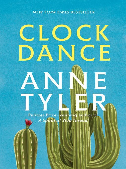 Title details for Clock Dance by Anne Tyler - Wait list